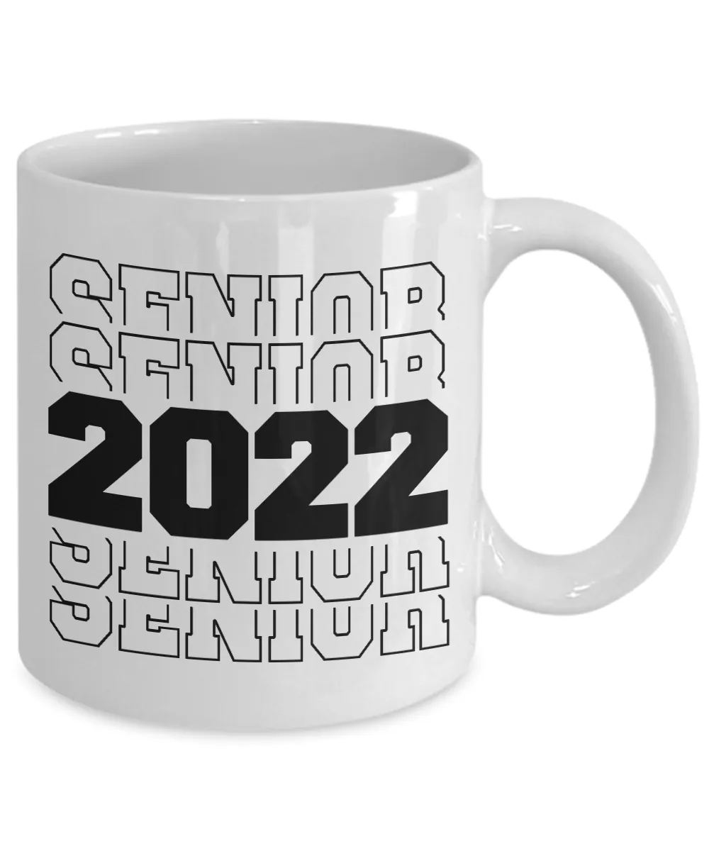 Senior 2022 Mug Coffee Cup Funny Gift