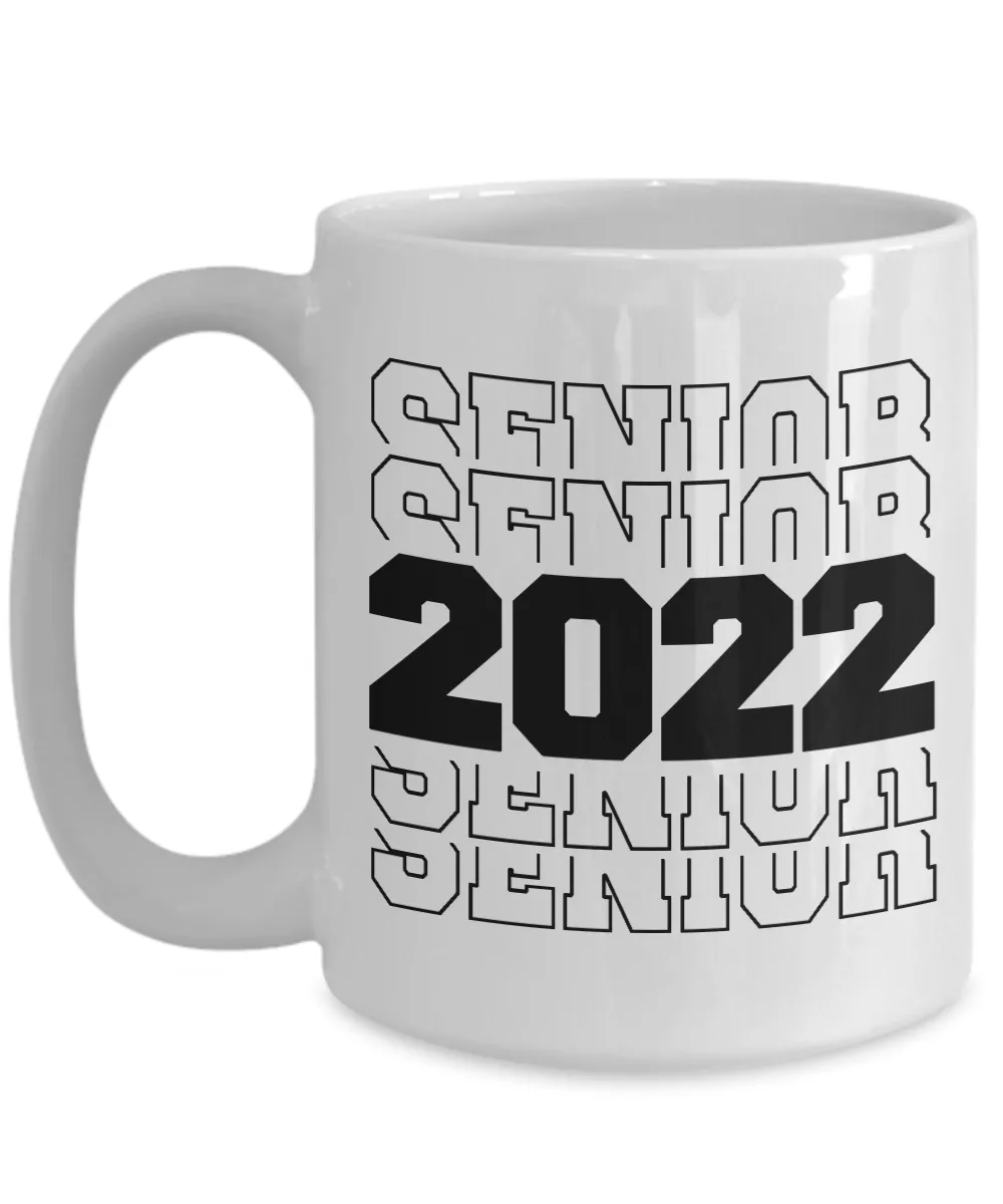 Senior 2022 Mug Coffee Cup Funny Gift